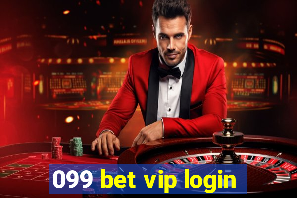 099 bet vip login
